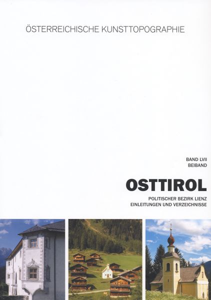 Osttirol. Band 1-4. Die Kunstdenkmäler Osttirols komplett