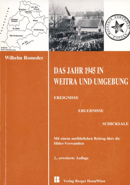 Das Jahr 1945 in Weitra und Umgebung