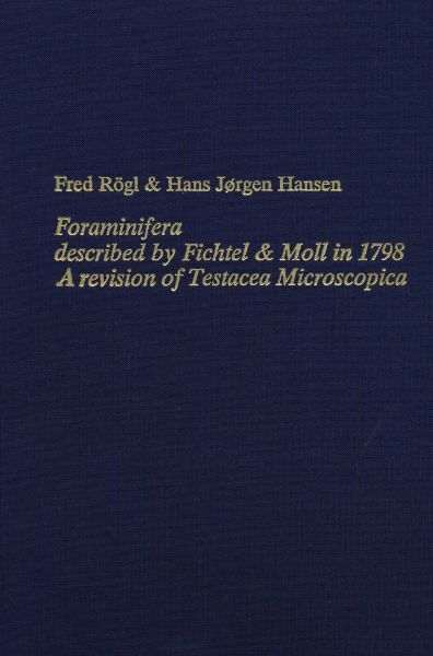 Neue Denkschriften des Naturhistorischen Museums in Wien / Foraminifera described by Fichtel & Moll 1978
