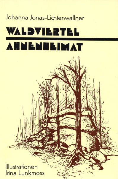 Waldviertel - Ahnenheimat