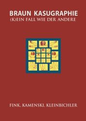 Kasugraphie/Braun - (K)ein Fall wie der andere