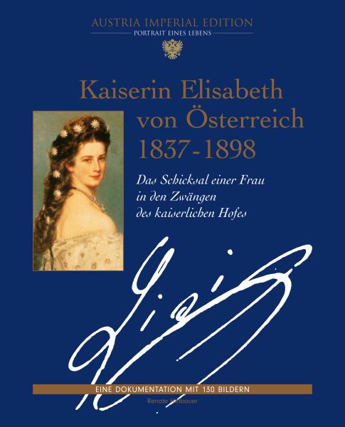 Kaiserin Elisabeth von Österreich 1837-1898