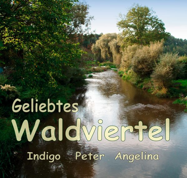 Geliebtes Waldviertel