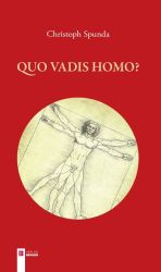 Quo vadis Homo?