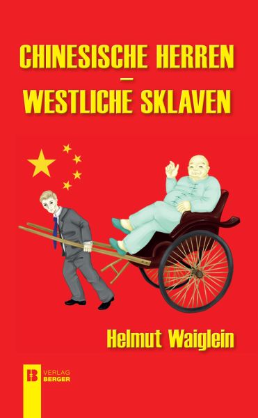 Chinesische Herren, westliche Sklaven