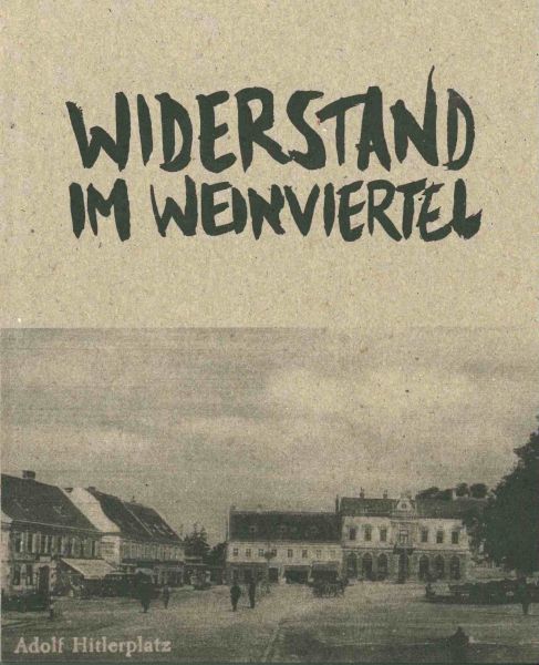 Widerstand im Weinviertel