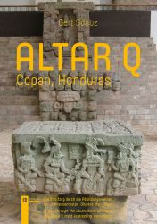 Altar Q - Copan, Honduras