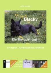 Blacky. Die Therapiehündin