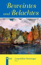 Beweintes und Belachtes