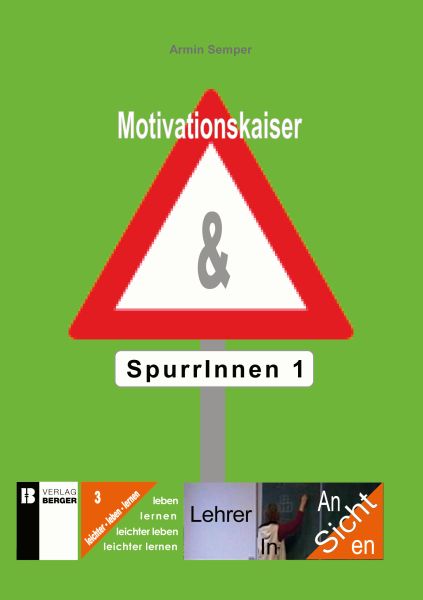 Motivationskaiser & Spurrinnen 1