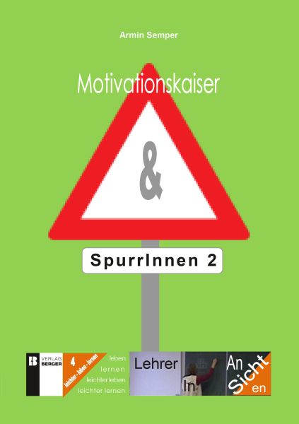 Motivationskaiser & Spurrinnen 2