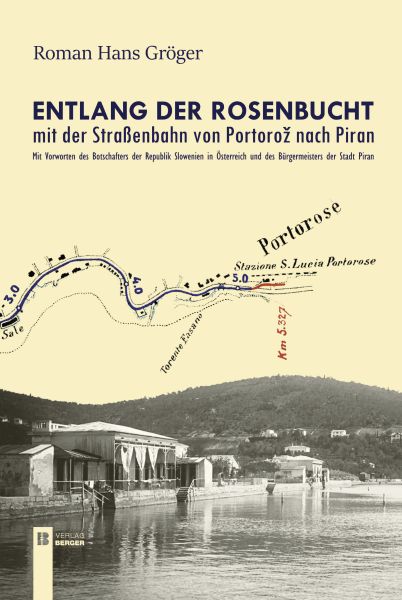 Entlang der Rosenbucht mit der Straßenbahn von Portoroz nach Piran