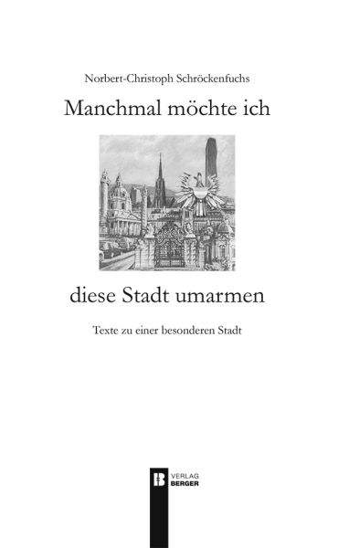 Manchmal möchte ich diese Stadt umarmen