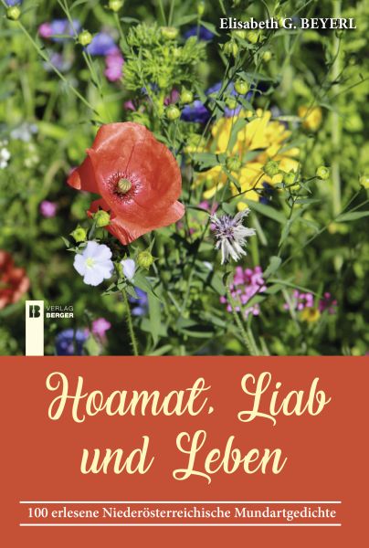 Hoamat, Liab und Leben