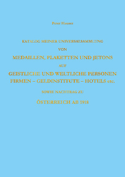 Katalog meiner Universalsammlung v. Medaillen, Plaketten u. Jetons