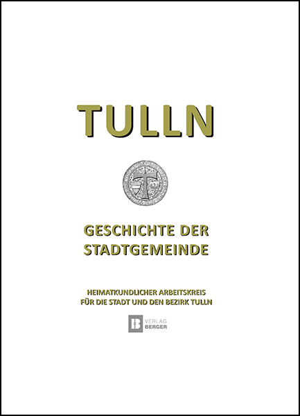 Tulln - Geschichte der Stadtgemeinde