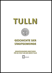 Tulln - Geschichte der Stadtgemeinde