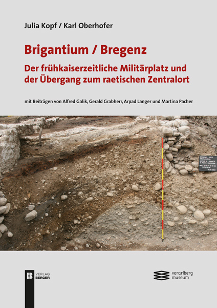 Brigantium /Bregenz: Der frühkaiserzeitliche Militärplatz e-Book