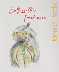 Entfesselter Parkinson