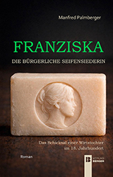 Logo:Franziska - Die bürgerliche Seifensiederin
